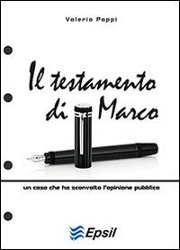 Il testamento di Marco - Valerio Pappi - copertina