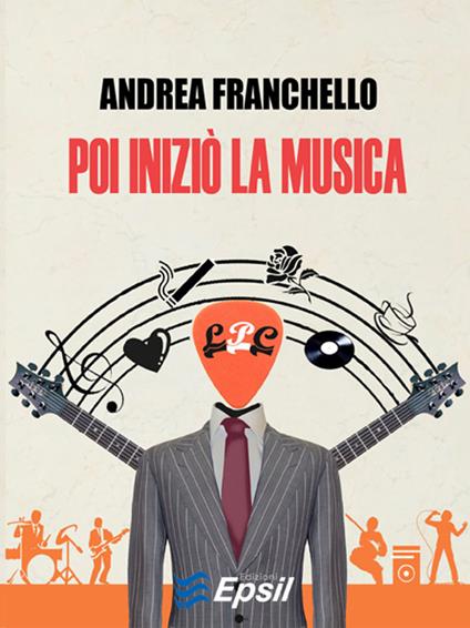 Poi iniziò la musica - Andrea Franchello - copertina