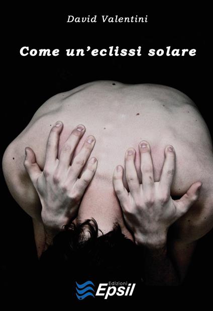 Come un'eclissi solare - David Valentini - copertina