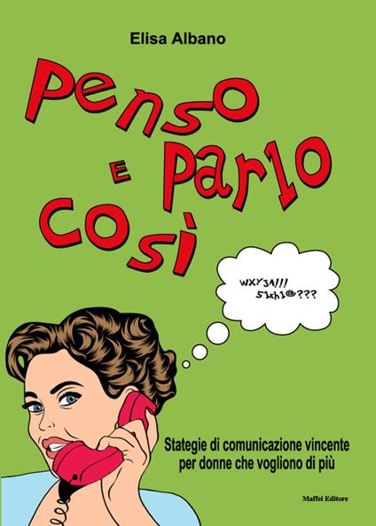 Penso e parlo così - Elisa Albano - copertina