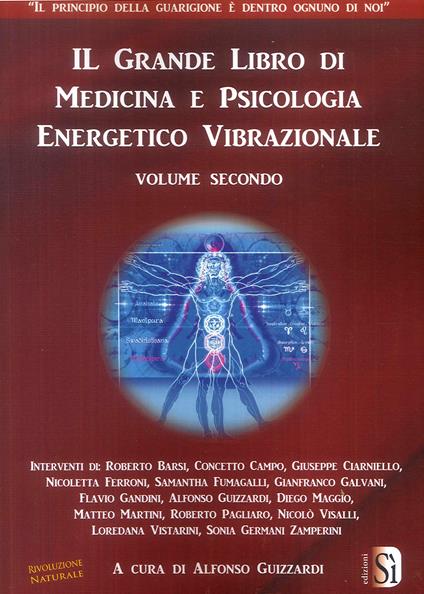 Il grande libro di medicina e psicologia energetico vibrazionale. Vol. 2 - copertina