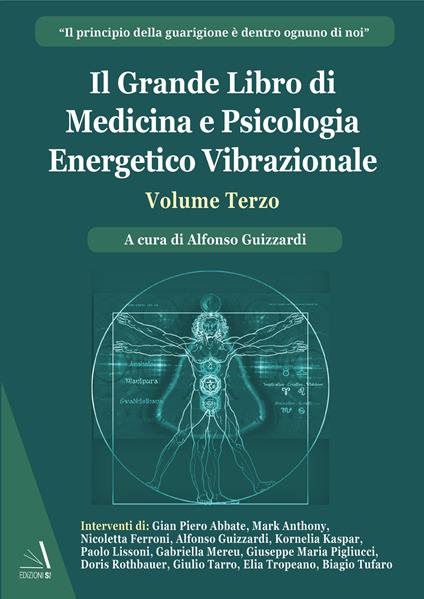 Il grande libro di medicina e psicologia energetico vibrazionale. Vol. 3 - copertina