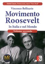 Movimento Roosevelt in Italia e nel mondo. Vol. 2