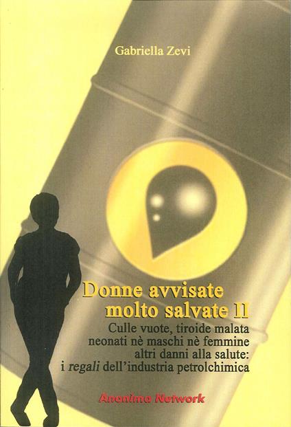 Donne avvisate molto salvate. Effetti della chimica sulla salute. Vol. 2 - copertina