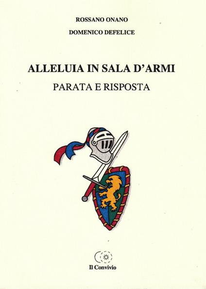 Alleluia in sala d'armi. Parata e risposta - Rossano Onano,Domenico Defelice - copertina