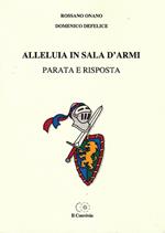 Alleluia in sala d'armi. Parata e risposta