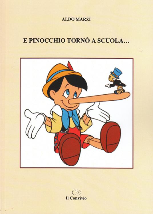 E Pinocchio tornò a scuola... - Aldo Marzi - copertina