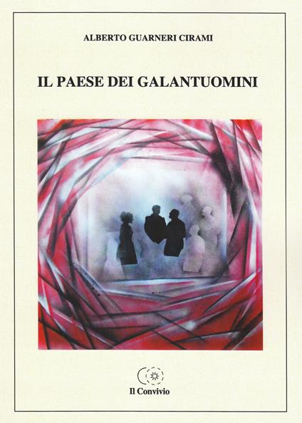 Il paese dei galantuomini - Alberto Guarneri Cirami - copertina