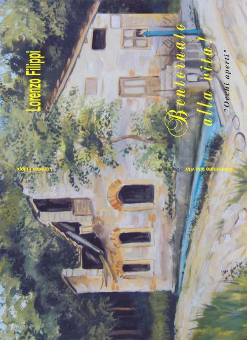 Bentornato alla vita! «Occhi aperti» - Lorenzo Filippi - copertina