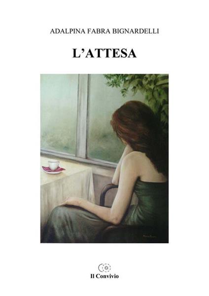 L' attesa - Adalpina Fabra Bignardelli - copertina