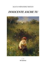 Innocente anche tu