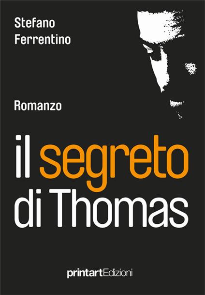 Il segreto di Thomas - Stefano Ferrentino - copertina