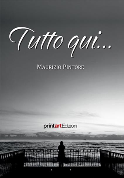 Tutto qui... - Maurizio Pintore - copertina