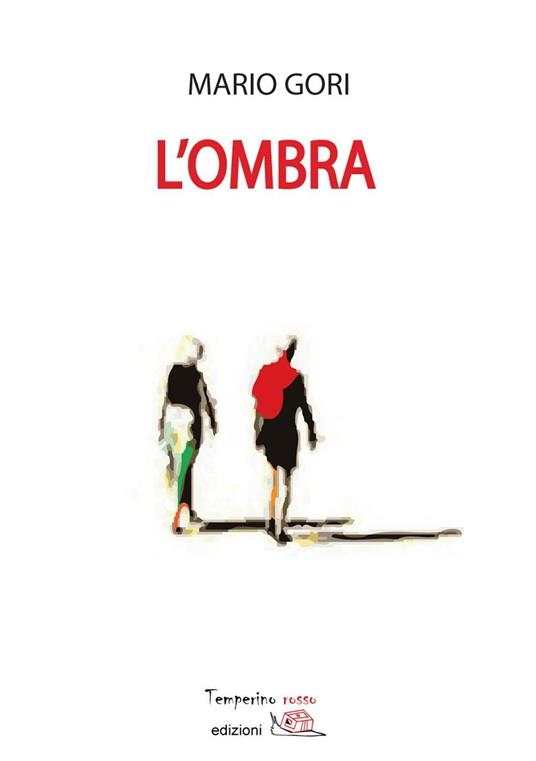 L' ombra - Mario Gori - ebook