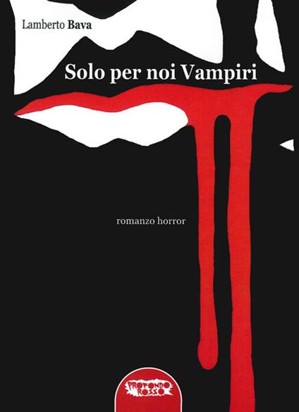 Solo per noi vampiri - Lamberto Bava - copertina