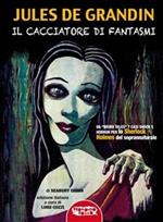 Jules De Grandin il cacciatore di fantasmi