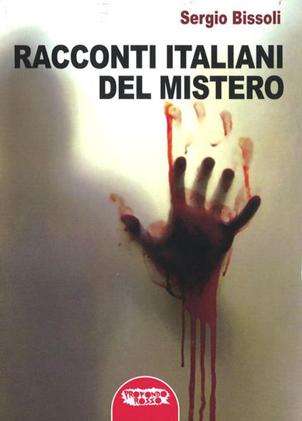 Racconti italiani del mistero - Sergio Bissoli - copertina