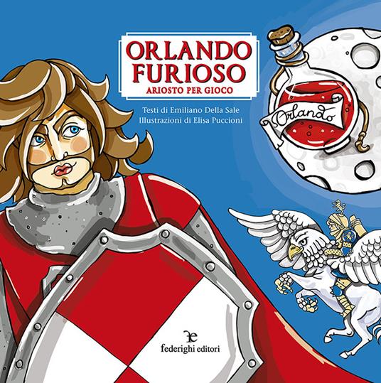 Orlando furioso. Ariosto per Gioco - Emiliano Della Sale - copertina