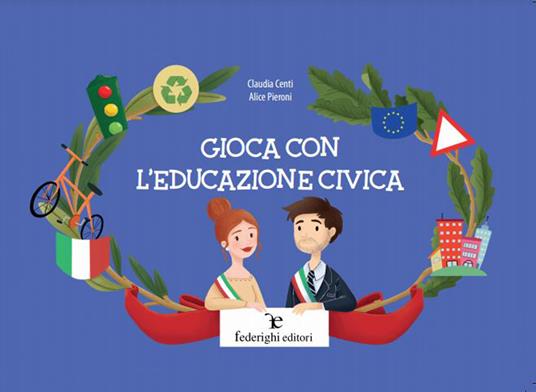 Gioca con l'educazione civica - Claudia Centi - copertina
