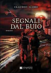 Segnali dal buio - Claudio Gabbi - copertina