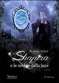 Shapira e le ombre della luce - Roberta Selleri - copertina
