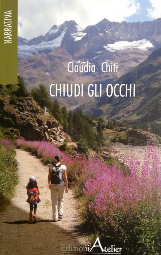 Chiudi gli occhi - Claudia Chiti - copertina
