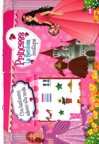 La favolosa boutique. Princess. Maxi album stickers & colour - copertina