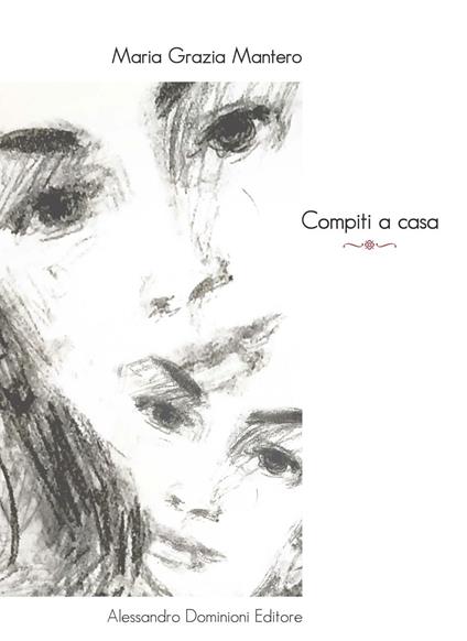 Compiti a casa - Maria Grazia Mantero - copertina