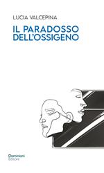 Il paradosso dell'ossigeno