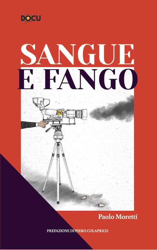 Sangue e Fango - Moretti Paolo - ebook