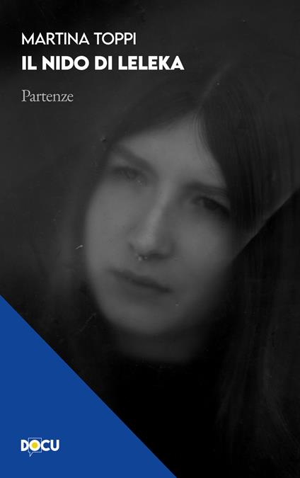 Il nido di Leleka. Partenze - Martina Toppi - ebook