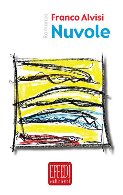 Nuvole - Franco Alvisi - ebook