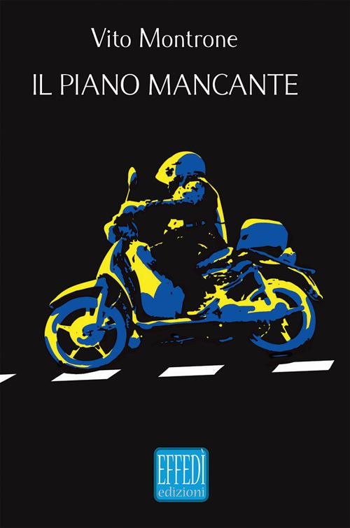 Il piano mancante - Vito Montrone - copertina
