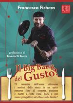 Il Big Bang del gusto!