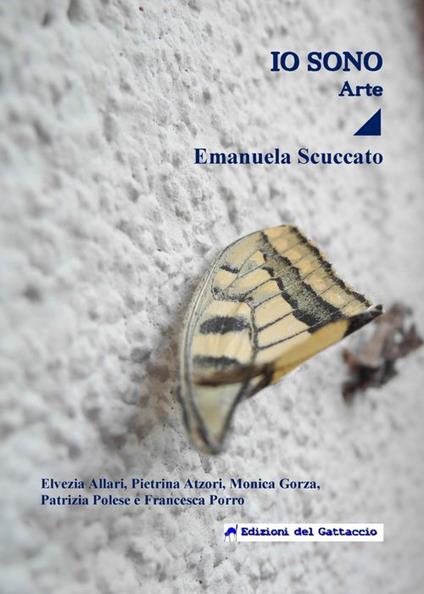 Io sono. Arte - Emanuela Scuccato - copertina