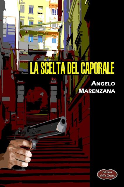 La scelta del caporale - Angelo Marenzana - copertina