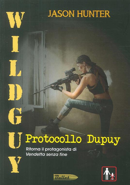 Wildguy. Protocollo Dupuy - Jason Hunter - copertina