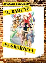 Il raduno dei Gramigna