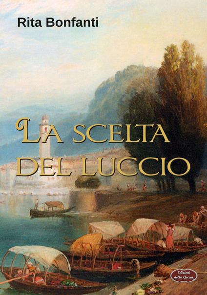 La scelta del luccio - Rita Bonfanti - copertina