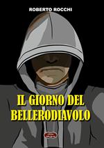 Il giorno del Bellerodiavolo