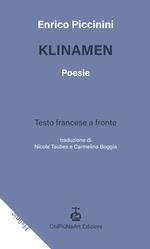 Klinamen. Testo francese a fronte. Ediz. bilingue