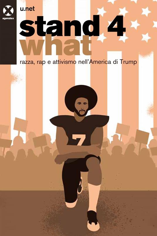 Stand 4 what. Razza, musica e politica nell'era di Trump - U.net - ebook