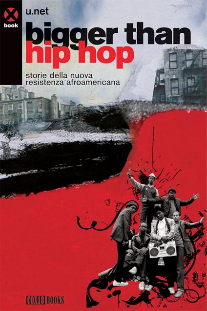 Bigger than hip hop. Storie della nuova resistenza afroamericana - Resistance Paper - ebook