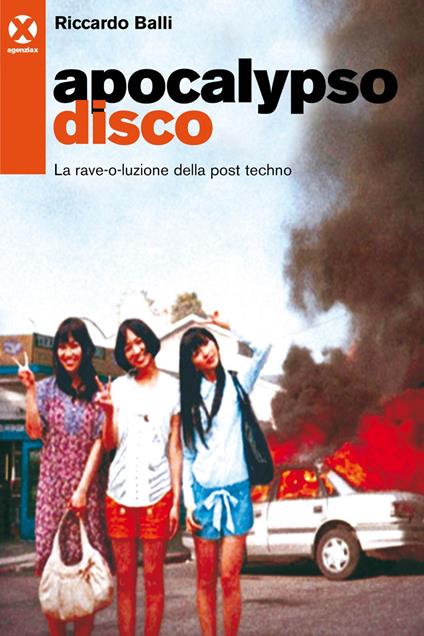 Apocalypso disco. La rave-o-luzione della post-techno - Riccardo Balli - ebook