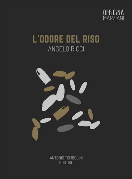 L' odore del riso - Angelo Ricci - ebook