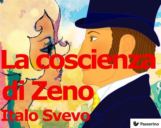 La coscienza di Zeno - Italo Svevo - ebook