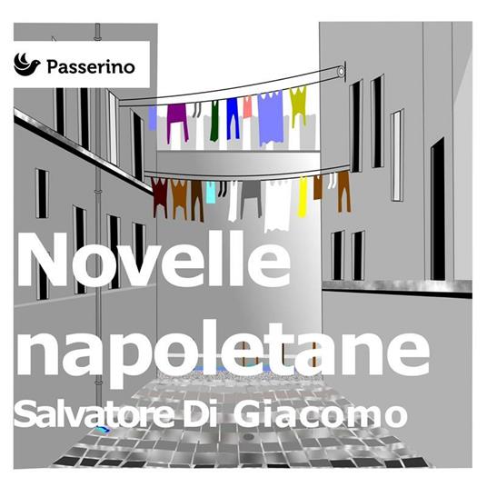 Novelle napoletane - Salvatore Di Giacomo - ebook