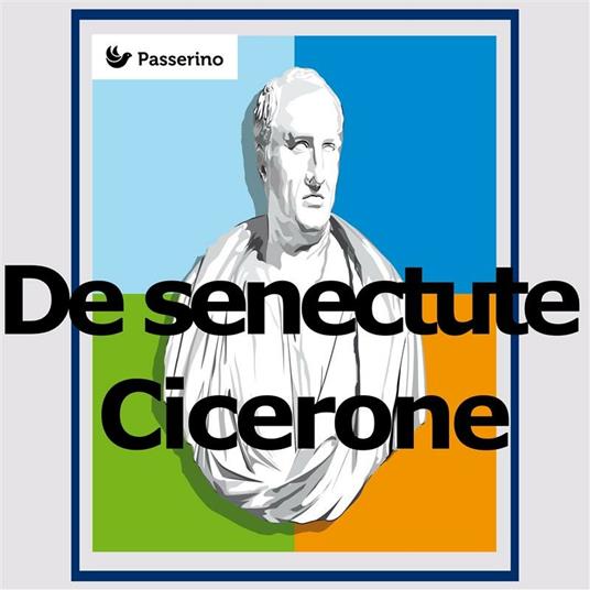 De senectute - Marco Tullio Cicerone - ebook
