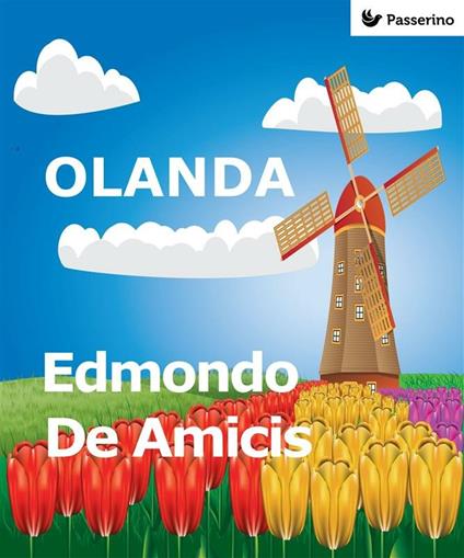 Olanda - Edmondo De Amicis - ebook