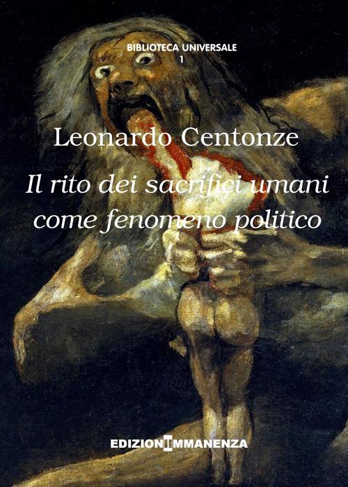 Il rito dei sacrifici umani come fenomeno politico - Leonardo Centonze - copertina